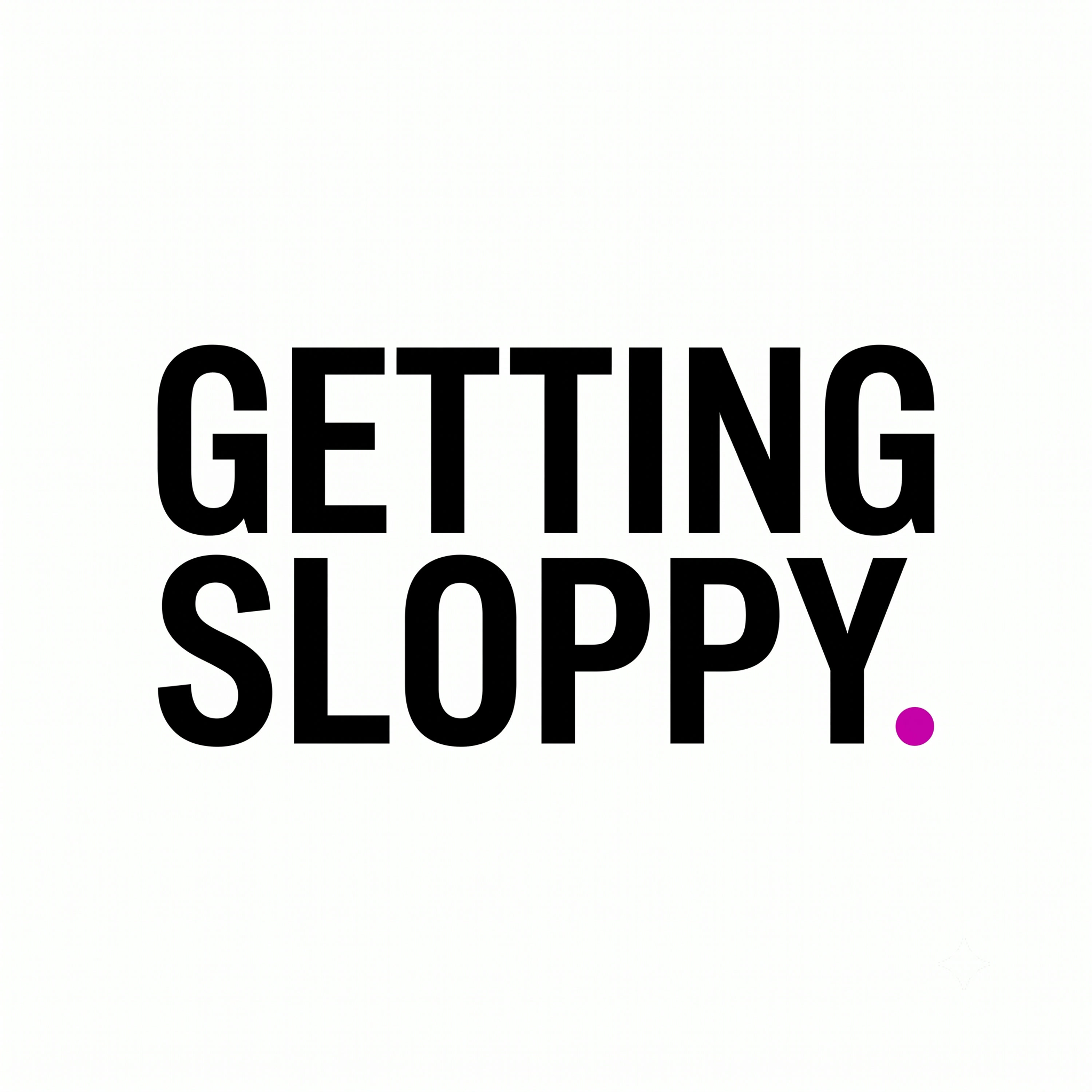 Getting Sloppy podcast artwork